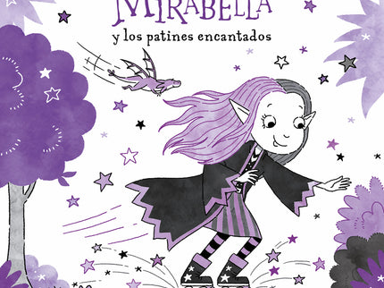 Mirabelle 7 - Mirabella Y Los Patines Encantados