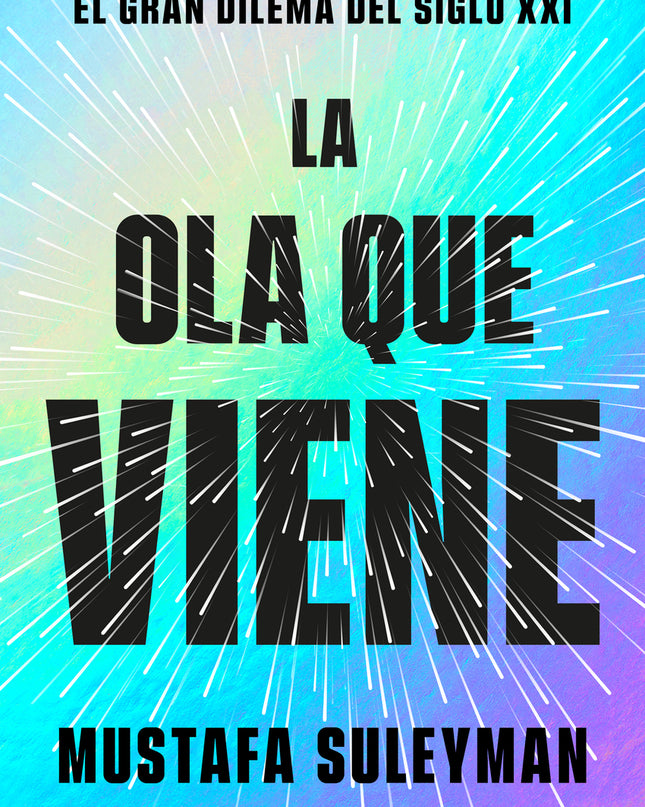 La Ola Que Viene