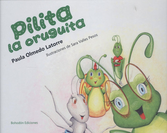 Pilita La Oruguita