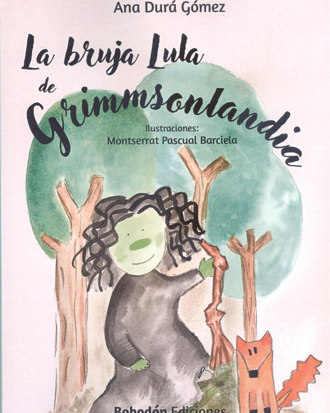 La Bruja Lula De Grimmsonlandia