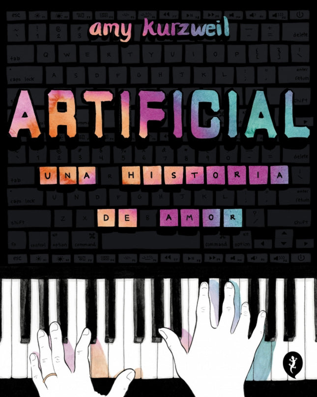 Artificial. Una Historia De Amor