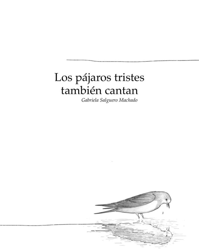 Los Pájaros Tristes También Cantan