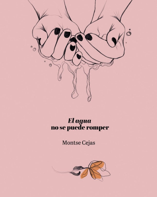 El Agua No Se Puede Romper