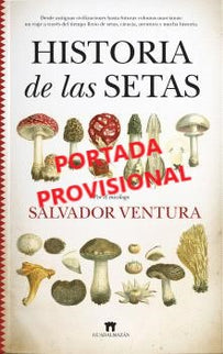 Historia De Las Setas