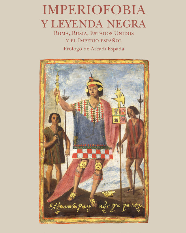 Imperiofobia Y Leyenda Negra