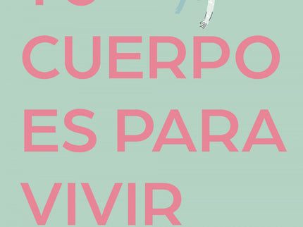 Tu Cuerpo Para Vivir
