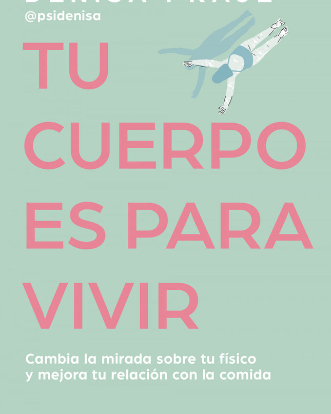 Tu Cuerpo Para Vivir