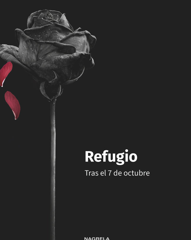 Refugio: Tras El 7 De Octubre