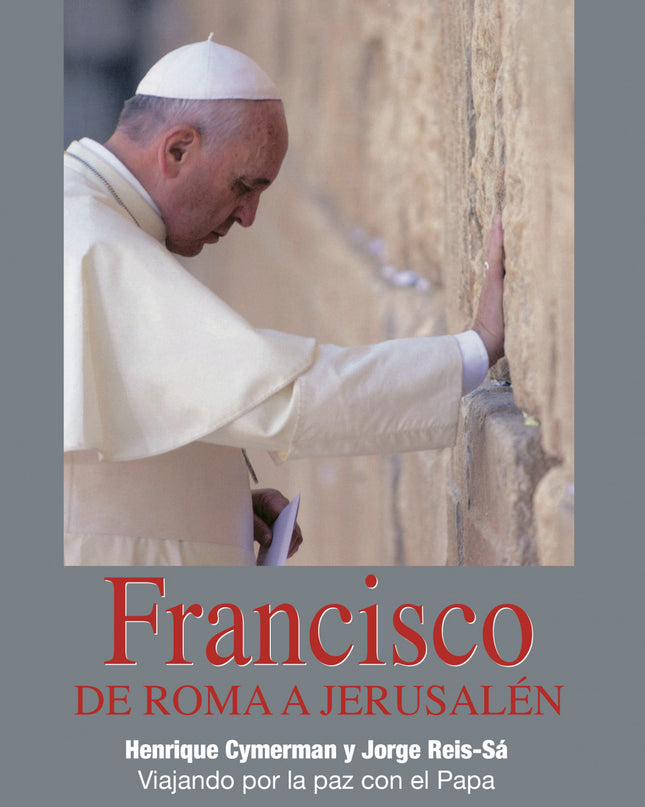 Francisco - De Roma A Jerusalén