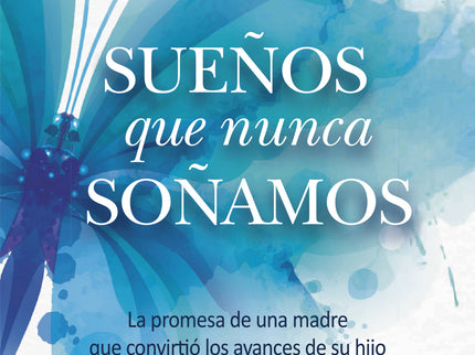 Sueños Que Nunca Soñamos