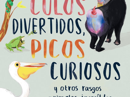 Culos Divertidos, Picos Curiosos