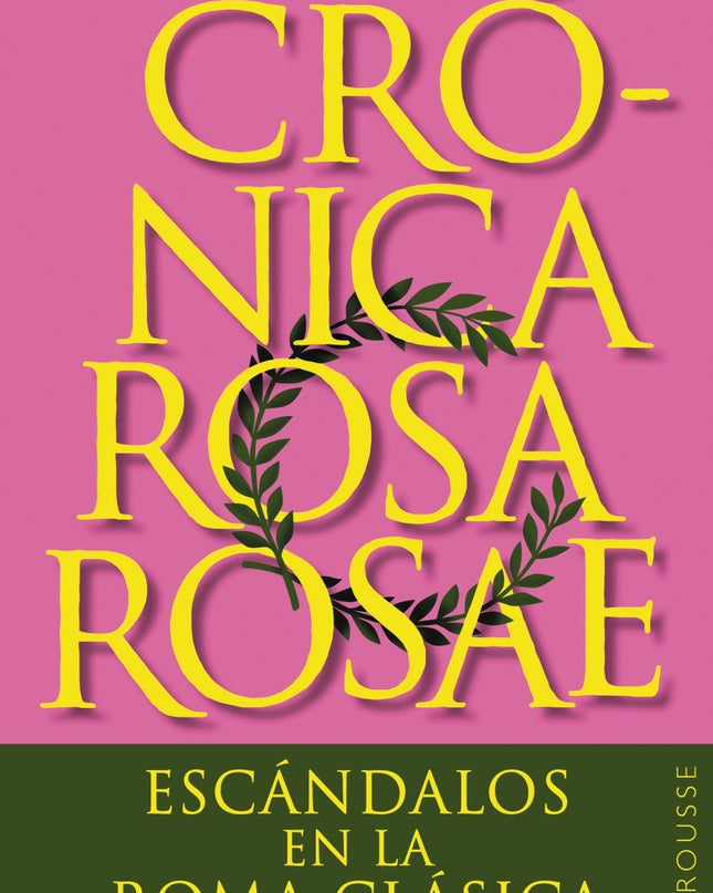 Crónica Rosa Rosae