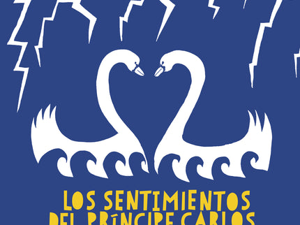 Los Sentimientos Del Príncipe Carlos