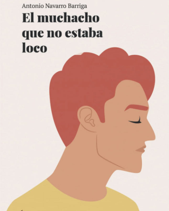 El Muchacho Que No Estaba Loco