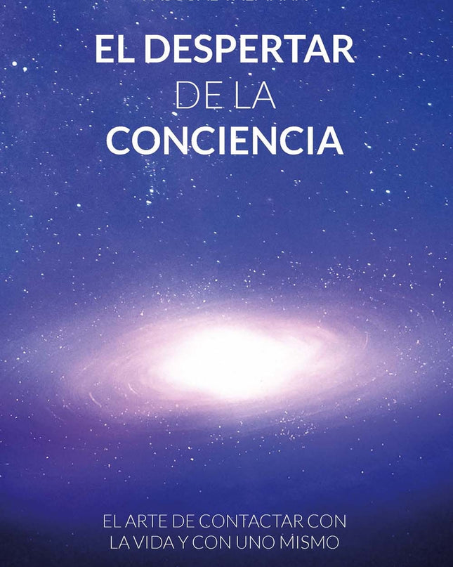 El Despertar De La Conciencia
