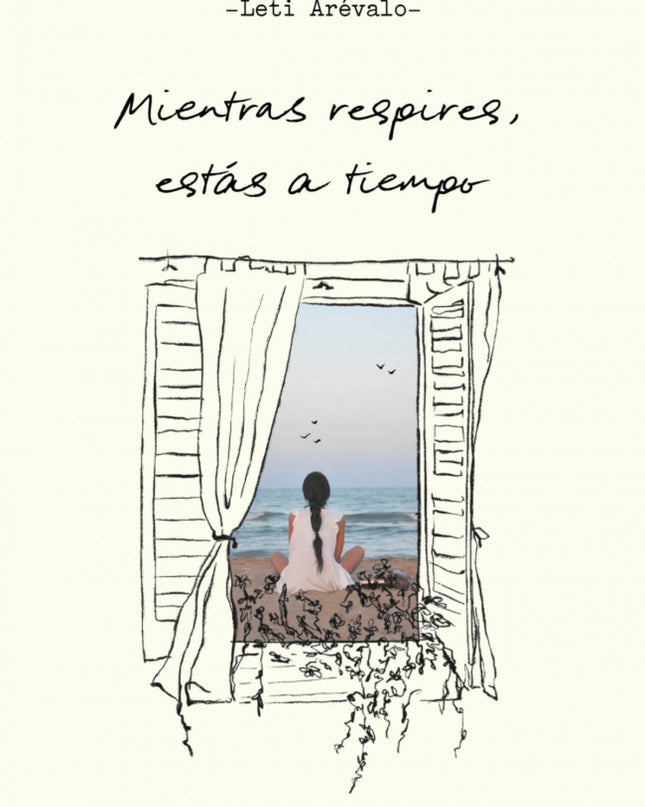 Mientras Respires, Estás A Tiempo