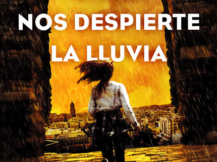 Ojalá Nos Despierte La Lluvia