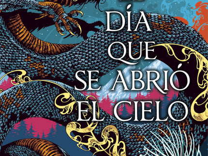 El Día Que Se Abrió El Cielo