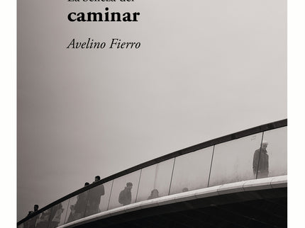 La Belleza Del Caminar