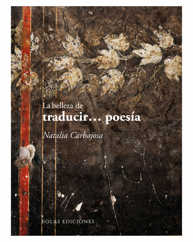 La Belleza De Traducir? Poesía