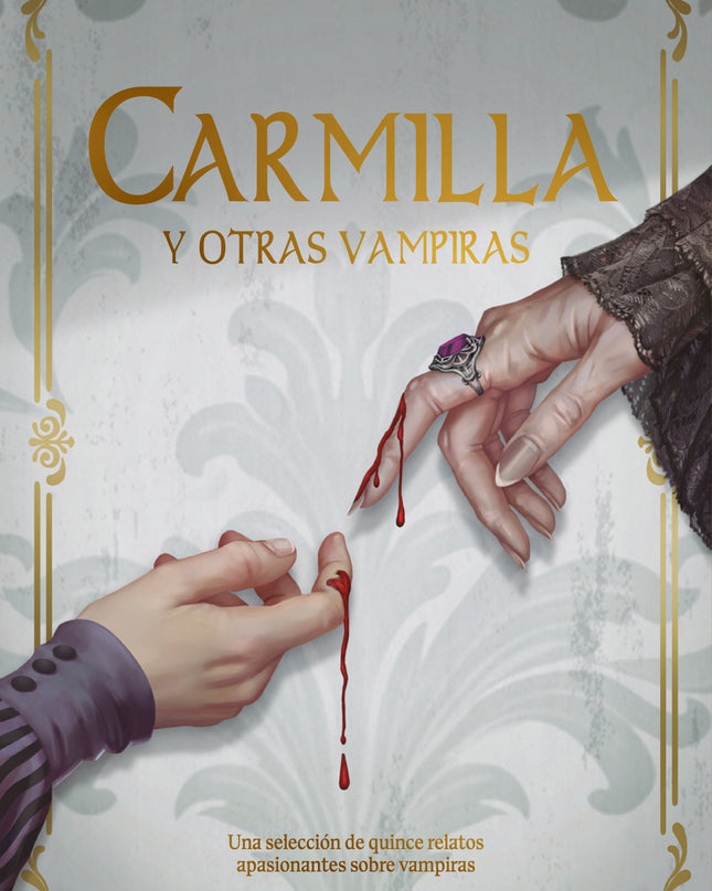 Carmilla Y Otras Vampiras