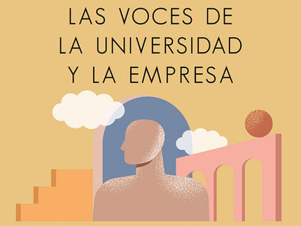 ética, Las Voces De La Universidad Y La Empresa