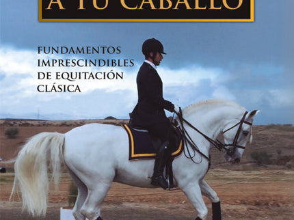 Montar Bien Y Elegir Bien A Tu Caballo