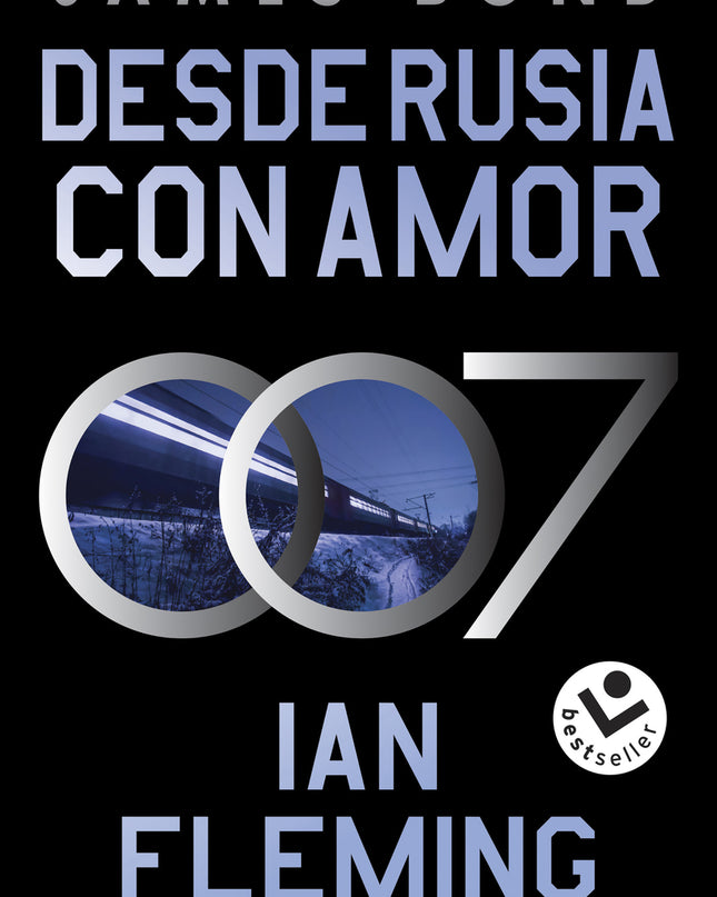 Desde Rusia Con Amor (james Bond 007 Libro 5)