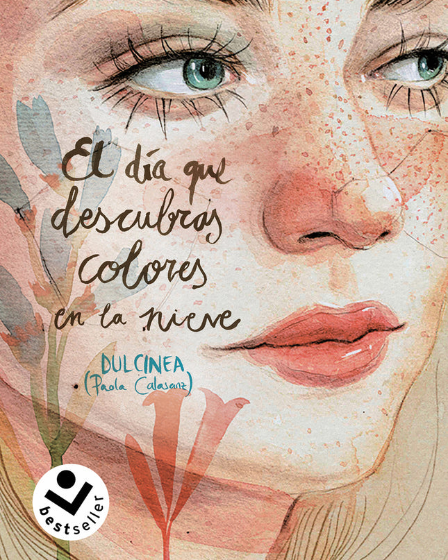 El Día Que Descubras Colores En La Nieve (serie El Día Que... 4)