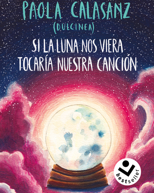 Si La Luna Nos Viera Tocaría Nuestra Canción (bilogía Luna 2)