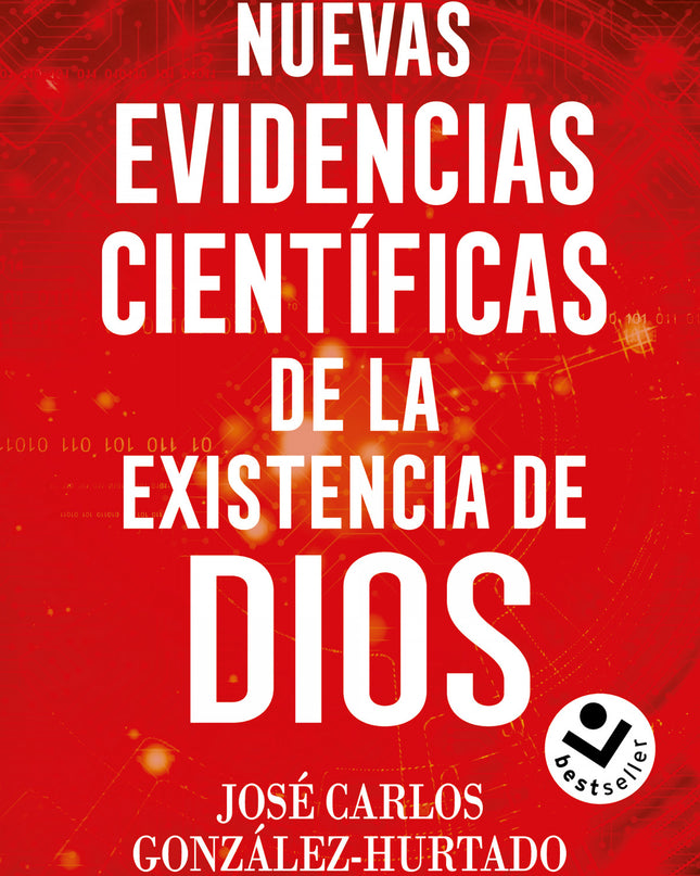 Nuevas Evidencias Científicas De La Existencia De Dios