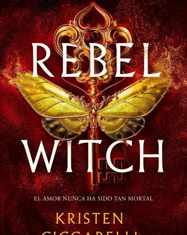 Rebel Witch (crimson Moth. Libro 2)