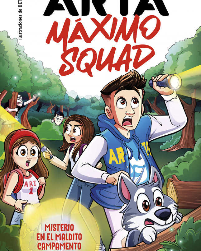 Arta Máximo Squad 2 - Misterio En El Maldito Campamento