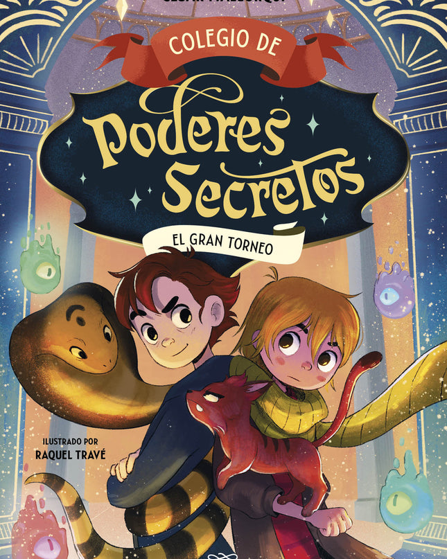 Colegio De Poderes Secretos 4 - El Gran Torneo