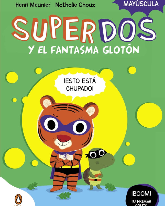 Superdos 3 Y El Fantasma Glotón (superdos 3)
