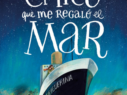 El Chico Que Me Regaló El Mar