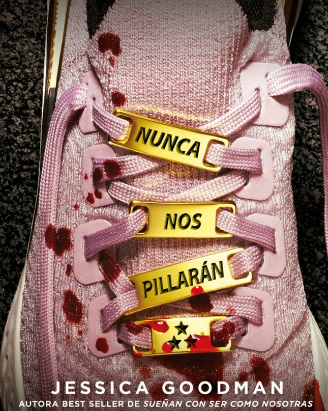 Nunca Nos Pillarán