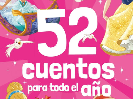 Princesas. 52 Cuentos Para Todo El Año