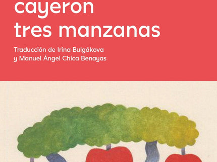 Y Del Cielo Cayeron Tres Manzanas