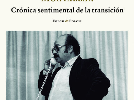 Crónica Sentimental De La Transición