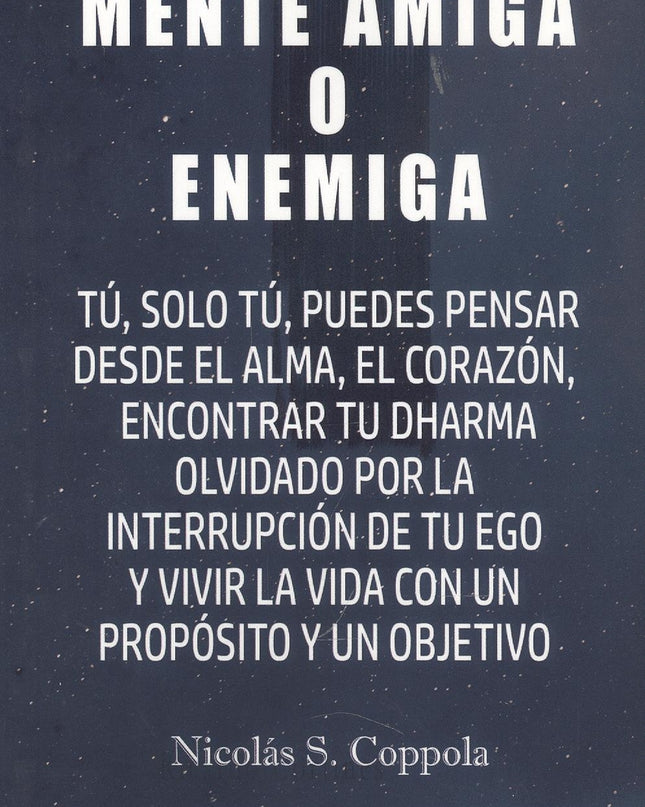 Mente Amiga O Enemiga