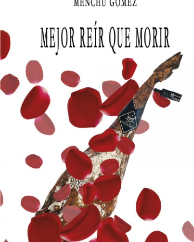 Mejor Reír Que Morir