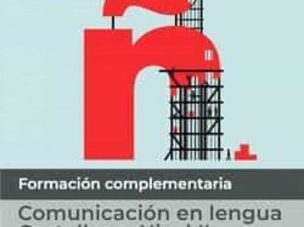 Manual. Lengua Castellana. Nivel Ii (fcov22). Especialidades Formativas