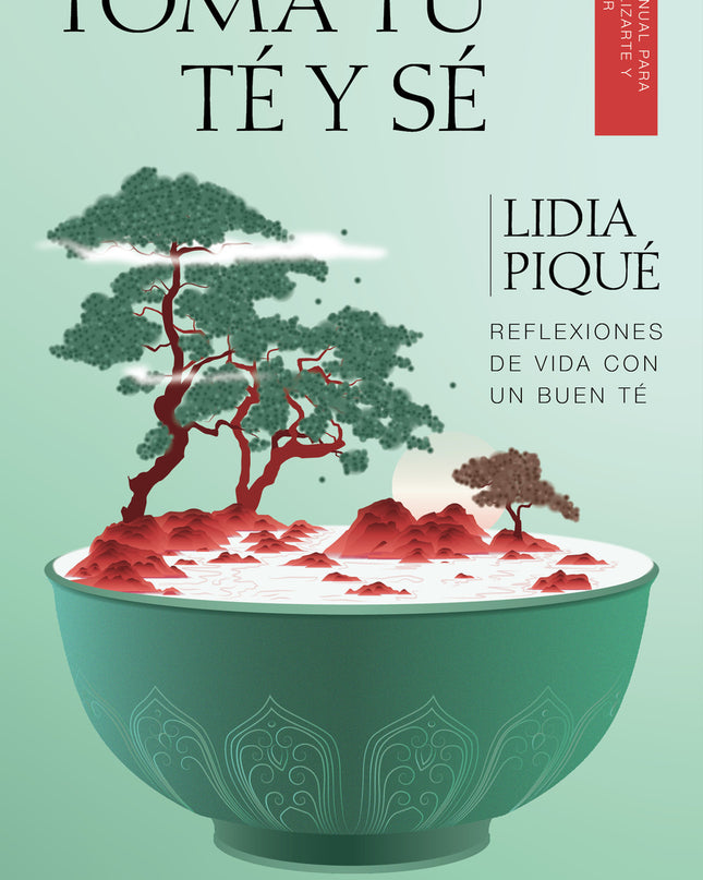 Toma Tu Té Y Sé