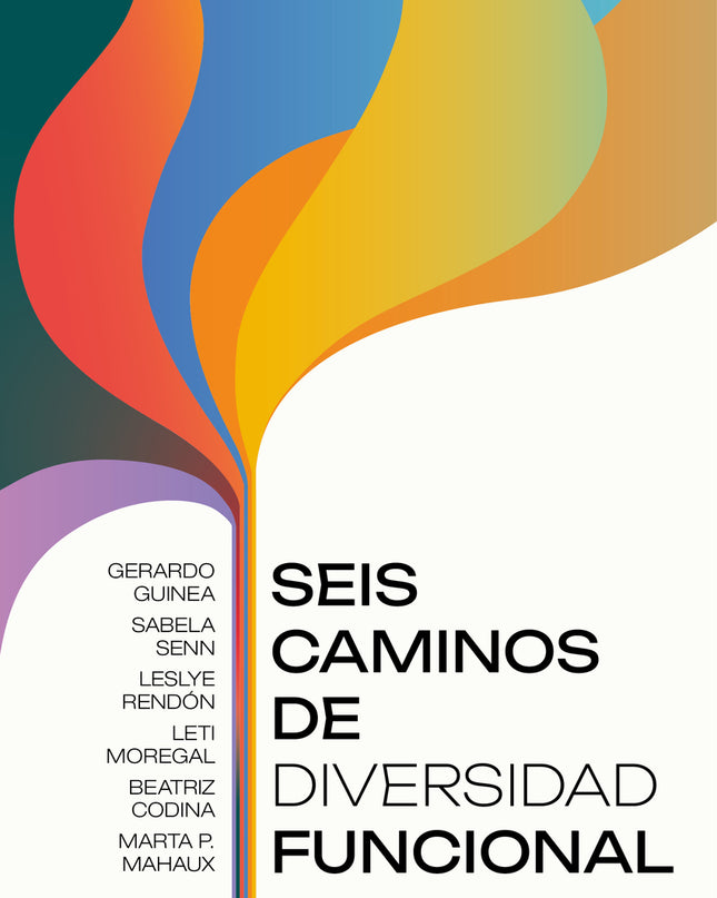 Seis Caminos De Diversidad Funcional