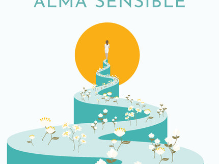El Camino Del Alma Sensible