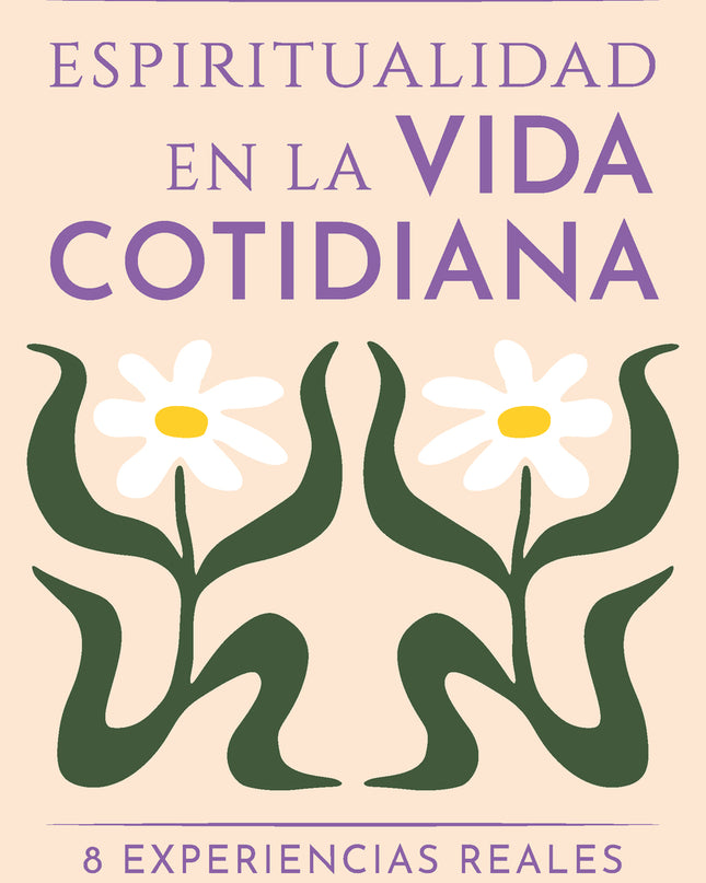 Espiritualidad En La Vida Cotidiana