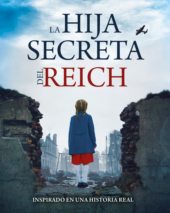 La Hija Secreta Del Reich