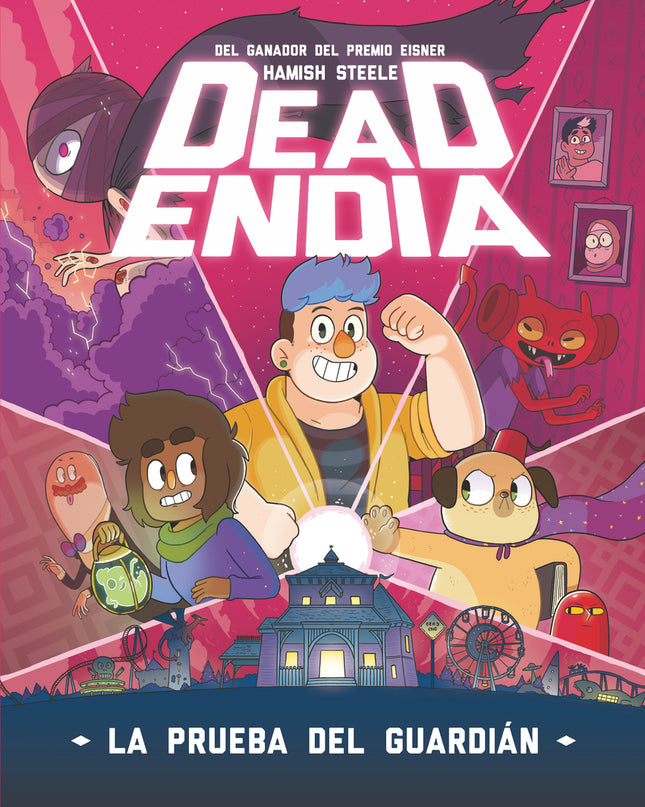 Deadendia 1. La Prueba Del Guardian