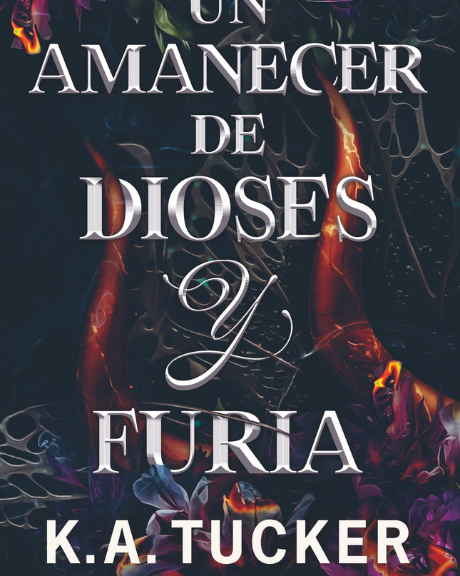 Un Amanecer De Dioses Y Furia